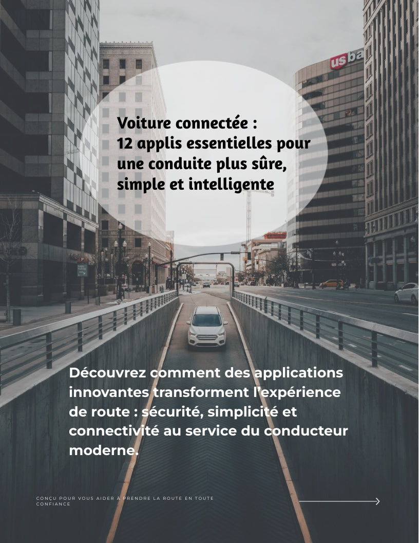 Voiture connectée : 12 applis essentielles pour une conduite plus sûre, simple et intelligente